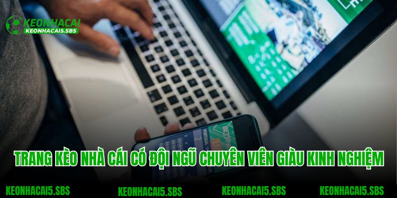 Trang chủ 2 Trang kèo nhà cái có đội ngũ chuyên viên giàu kinh nghiệm