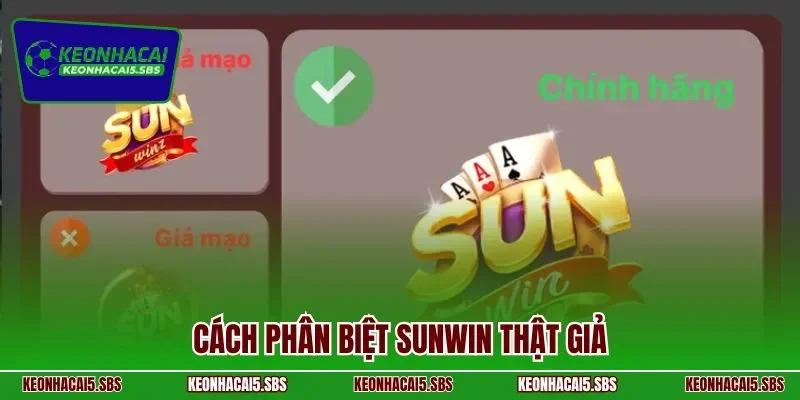 Cách phân biệt Sunwin thật giả