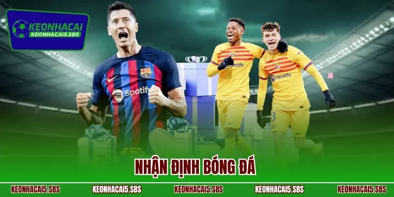 Nhận định bóng đá